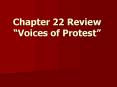 Chapter 22 Review Voices of Protest PowerPoint PPT Presentation