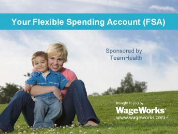Your Flexible Spending Account (FSA)