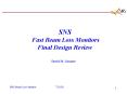 SNS Fast Beam Loss Monitors Final Design Review PowerPoint PPT Presentation
