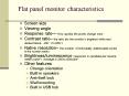 Flat panel monitor characteristics PowerPoint PPT Presentation