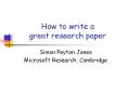 How to write a great research paper PowerPoint PPT Presentation