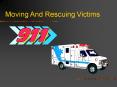 Moving And Rescuing Victims PowerPoint PPT Presentation