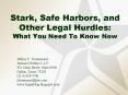 Stark, Safe Harbors, and Other Legal Hurdles: What You Need To Know Now PowerPoint PPT Presentation