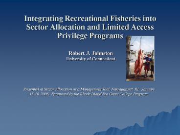 Integrating Recreational Fisheries into Sector Allocation and Limited Access Privilege Programs
