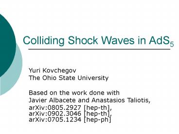 Colliding Shock Waves in AdS5