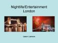 NightlifeEntertainment London PowerPoint PPT Presentation