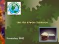 THE FNS PAPER CAMPAIGN PowerPoint PPT Presentation