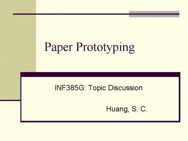Paper Prototyping presentation | free to view