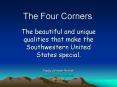 The Four Corners PowerPoint PPT Presentation