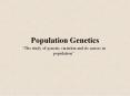 Population Genetics PowerPoint PPT Presentation