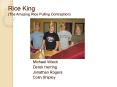 Rice King The Amazing Rice Pulling Contraption PowerPoint PPT Presentation