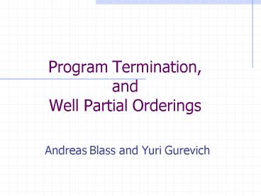 Program Termination, and Well Partial Orderings
