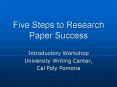 Five Steps to Research Paper Success PowerPoint PPT Presentation
