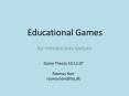Educational Games PowerPoint PPT Presentation