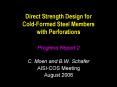 Direct Strength Design for Cold-Formed Steel Members with Perforations PowerPoint PPT Presentation