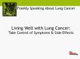 Frankly Speaking About Lung Cancer PowerPoint PPT Presentation