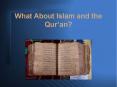 What About Islam and the Qur PowerPoint PPT Presentation