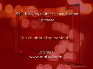 XML That Pays Off for Your Content Database