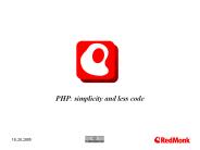 PHP: simplicity and less code