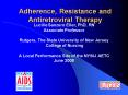 Adherence, Resistance and Antiretroviral Therapy PowerPoint PPT Presentation