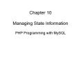 Chapter 10 Managing State Information PHP Programming with MySQL PowerPoint PPT Presentation