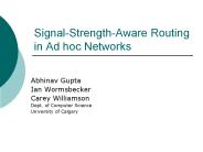 SignalStrengthAware Routing in Ad hoc Networks