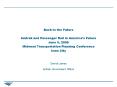 Back to the Future Amtrak and Passenger Rail in Americas Future June 5, 2008 Midwest Transportation PowerPoint PPT Presentation