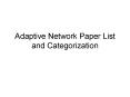 Adaptive Network Paper List and Categorization PowerPoint PPT Presentation