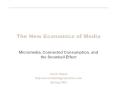 The New Economics of Media PowerPoint PPT Presentation