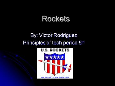 Rockets