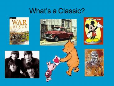Whats a Classic