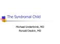 The Syndromal Child PowerPoint PPT Presentation