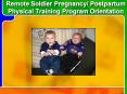 Remote Soldier Pregnancy Postpartum Physical Training Program Orientation PowerPoint PPT Presentation