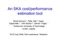 An SKA costperformance estimation tool PowerPoint PPT Presentation