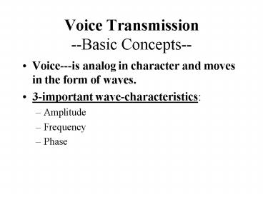 Voice Transmission Basic Concepts