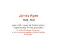 James Agee 1909 1955 PowerPoint PPT Presentation