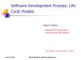 Software Development Process: Life Cycle Models PowerPoint PPT Presentation