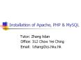 Installation of Apache, PHP PowerPoint PPT Presentation