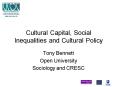 Cultural Capital, Social Inequalities and Cultural Policy PowerPoint PPT Presentation