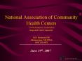 National Association of Community Health Centers Yvette Ramirez Ammerman Regional Field Organizer yv PowerPoint PPT Presentation