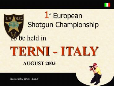 1st European Shotgun Championship