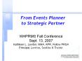 From Events Planner to Strategic Partner PowerPoint PPT Presentation