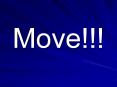 Move!!! PowerPoint PPT Presentation