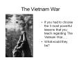 The Vietnam War PowerPoint PPT Presentation