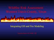 Wildfire Risk Assessment: Western Travis County, Texas