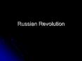 Russian Revolution PowerPoint PPT Presentation