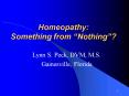 Homeopathy: Something from Nothing PowerPoint PPT Presentation