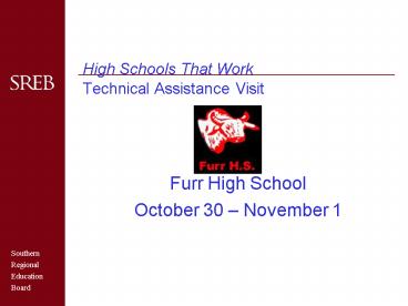 High Schools That Work Technical Assistance Visit