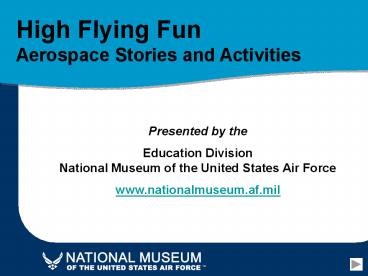 High Flying Fun Aerospace Stories and Activities