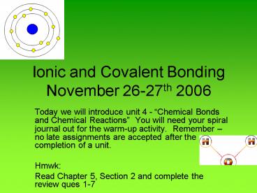 Ionic and Covalent Bonding November 2627th 2006